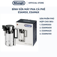 Bình sữa máy pha cà phê DeLonghi ESAM5500, ESAM5600, ESAM6620, ESAM6700