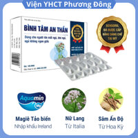 Bình Tâm An Thần, hỗ trợ ngủ ngon, giúp an thần, giảm mất ngủ, Sâm Ấn Độ cấp bằng sáng chế Mỹ, Nữ lang nhập khẩu Itallia