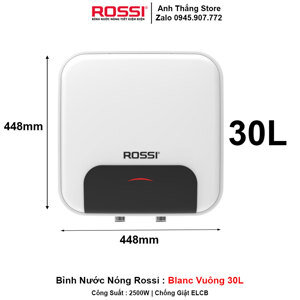 Bình tắm nóng lạnh Rossi 30 lít Blanc RBC-30SQ