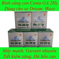 Bình xăng con Centa 175 GA 28 ly tiết kiệm xăng.