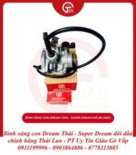 Bình Xăng Con Dream Thái - Super Dream Đời Đầu Chính Hãng Thái Lan
