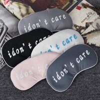 Bịt Mắt Ngủ Miếng Che Mắt Ngủ Có Túi Gel Chữ I Don’t Care