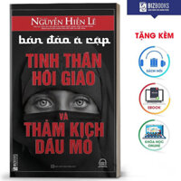 BIZBOOKS - Sách Bán Đảo Ả Rập Tinh Thần Hồi Giáo Và Thảm Kịch Dầu Mỏ - MinhAnBooks