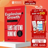 BIZBOOKS - Sách - Tăng Trưởng Bùng Nổ