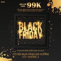 Black Friday - Tranh đồng giá 99k - Tranh số hóa Dali