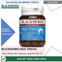 Blackmores MILK THISTLE 42 viên - Viên Uống Thải Độc, Hỗ Trợ Phục Hồi, Bảo Vệ Gan [liverton, legalon]