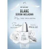Blanc Serum Melasma Vua Nám Tàn nhang