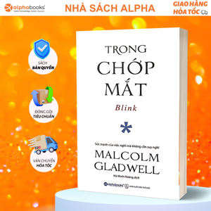 Blink - Trong chớp mắt (Bỏ túi) - Malcolm Gladwell