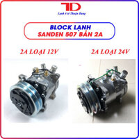 Block Máy Lạnh Ô Tô Sanden 507 bản 2A loại 24V,12V - Điện Lạnh Thuận Dung