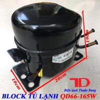 Block tủ lạnh QD66 165W từ 250L đến 300L, lốc lạnh, máy nén tủ lạnh 205 lít đến 300 lít