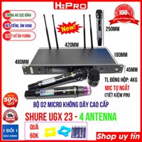 Bộ 02 micro không dây Shure UGX 23 H2Pro-4 râu anten, micro karaoke cao cấp mic hút, tiếng sáng, chống hú (tặng 2 chống lăn mic và 2 đôi pin 60k)