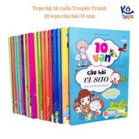 Bộ 18 cuốn Truyện Tranh Thiếu Nhi  10 Vạn Câu Hỏi Vì Sao  Đinh Tị