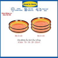 Bộ 2 đĩa sứ hoặc 3 dĩa sứ cầu vồng GOOD & GOOD 10 18 20 22 CM  kiểu dáng hiện đại