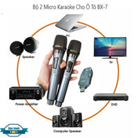 Bộ 2 Micro Karaoke Cho Ô Tô BX7 Cao Cấp - Mic Không Dây Đa Năng Cho Xe Hơi Hát Karaoke Cực Hay Độ Nhạy Cao Chống Hú Tốt Kết Nối Đa Dạng Với Ô Tô Tivi Loa Bluetooth Laptop Mixer Amply