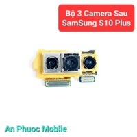 Bộ 3 Camera Điện thoại SamSung S10 Plus G975F hàng Zin tháo máy