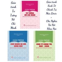 Bộ 3 cuốn sách giáo trình: Chủ nghĩa xã hội khoa khọc + Tư tưởng Hồ Chí Minh + Kinh Tế Chính Trị Mác Lênin (2024)