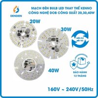 Bộ 3 Mạch, 10 Mạch Bulb Led KENNO Công Suất 20W, 30W, 40W, Công Nghệ DOB. Chip Led 2835 Siêu Sáng