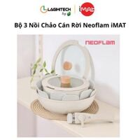 Bộ 3 Nồi Chảo Cán Rời Neoflam iMAT