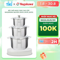 Bộ 3 Nồi Inox 304 Đáy Từ 5 Đáy Nagakawa NAG1351 16cm, 20cm, 24cm - Hàng Chính Hãng