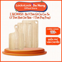 Bộ 3 Thớt Gỗ Cây Cao Su (2 Thớt Hình Chữ Nhật + 1 Thớt Ping Pong) - Locknlock - LWC001S3