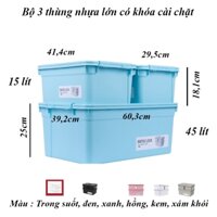 Bộ 3 thùng nhựa lớn có khóa cài (2c 15L và 1c 45L). Chồng xếp dễ dàng.