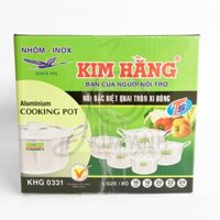 Bộ 5 nồi Kim Hằng đặc biệt ANODIZING quai tròn nhôm xi T5