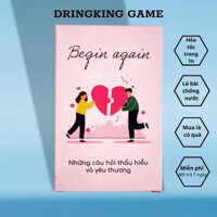 Bộ Bài Begin Again dành cho Cặp Đôi Game tình yêu gắn kết và thấu hiểu nhau hơn