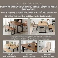 BỘ BÀN ĂN GỖ CÔNG NGHIỆP PHỦ VENEER GỖ SỒI TỰ NHIÊN (PU COATING)