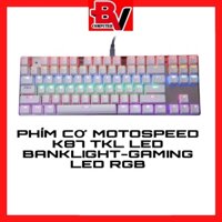 Bộ Bàn Phím Cơ MotoSpeed K87 TKL Led Backlight (K87H) - Gaming LED RGB - Chính Hãng Bảo hành 12 Tháng