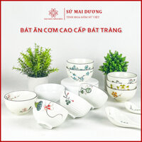 Bộ bát ăn cơm, chén ăn cơm cao cấp Bát Tràng - Nhiều họa tiết, hoa văn lựa chọn