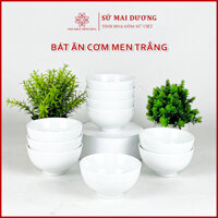 Bộ bát ăn cơm men trắng cao cấp Bát Tràng - Bộ 6 và 10 bát