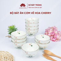Bộ bát ăn cơm vẽ hoa cherry sứ Bát Tràng đẹp - Bộ 10 và 6 bát