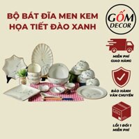 Bộ bát đĩa sứ Bát Tràng, bộ chén đĩa ăn cơm gia đình men kem họa tiết đào xanh cao cấp, nhiều mẫu