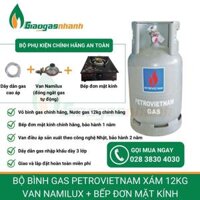 Bộ Bình Gas Petrovietnam xám 12kg van Namilux Bếp đơn mặt kính
