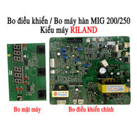 Bộ Bo điều khiển máy hàn mig 200, 250A kiểu Riland