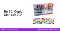 Bộ Bút Copic Ciao 72 màu set A