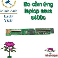 Bo cảm ứng laptop asus s400c