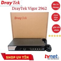 Bộ Cân bằng tải Draytek Vigor 2962
