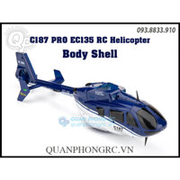 Bộ Canopy C187 EC135 RC Helicopter Body Shell