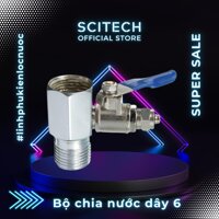 Bộ cấp nước đầu nguồn, bộ chia nước đầu vào dây 6 hoặc dây 10 bằng Inox dùng trong máy lọc nước - Hàng chính hãng - Bộ cấp 6 Inox