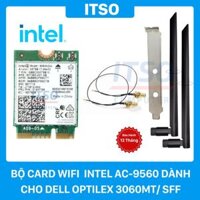 Bộ card WIFI Intel AC-9560 M.2 dành cho Dell Optilex 3060