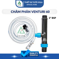 Bộ châm phân Venturi 60, Thiết bị châm phân 60mm dùng trong hệ thống tưới, bộ hút phân, châm phân tự động phi 60