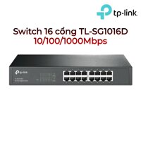 Bộ chia mạng TP-Link Switch 16 cổng TL-SG1016D