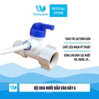 Bộ chia nước đầu vào dây 6 hoặc dây 10 máy lọc nước