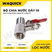 Bộ chia nước đầu vào máy lọc nước