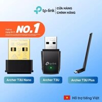 Bộ Chuyển Đổi, Bộ Thu Sóng USB Wifi TP-Link Archer T3U / T3U Plus / T3U Nano Chuẩn AC 1300Mpbs