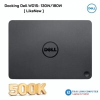 Bộ Chuyển Đổi Docking Dell WD15- 130W/180W [ LikeNew ]