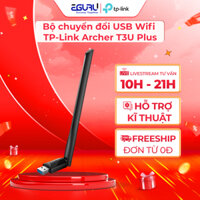 Bộ chuyển đổi USB Wifi TP-Link Archer T3U Plus/T3U/ T3U Nano | Bảo hành chính hãng