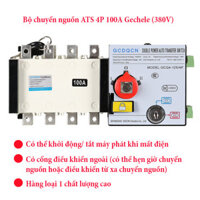 Bộ chuyển nguồn điện tự động ATS GECHELE 100A/4P 380V 3 pha 4 cực 100A, bộ chuyển nguồn , cầu dao đảo chiều