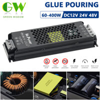 Bộ Cung Cấp Nguồn Điện dc 12v 24v 48v 60w 100w 150w 200w 300w 400w ac180-240v Cho Dây Đèn led